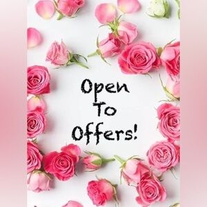 Open to Reasonable Offers!